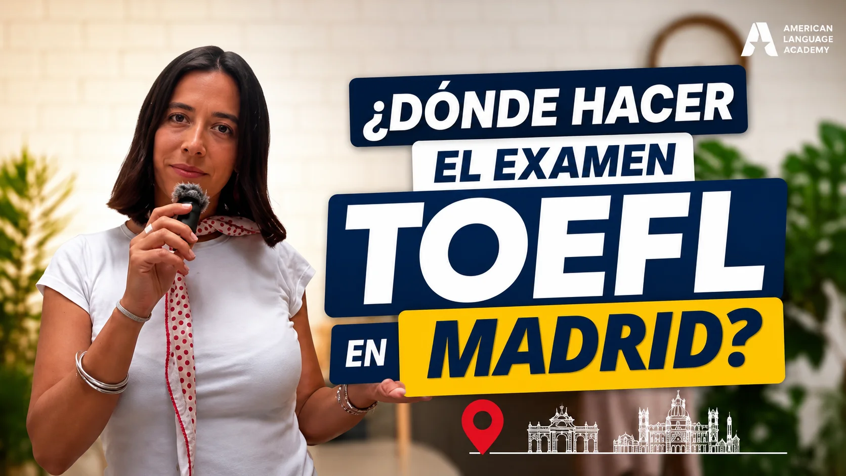 Dónde realizar el examen TOEFL en Madrid